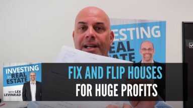 Learn How To Fix and Flip Houses For Huge Profits