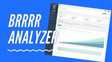 BRRRR Analyzer Overview