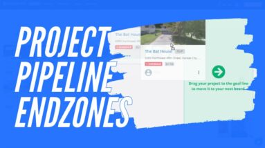 New Project Pipeline Endzones to Easily Drag-and-Drop Projects to New Boards!